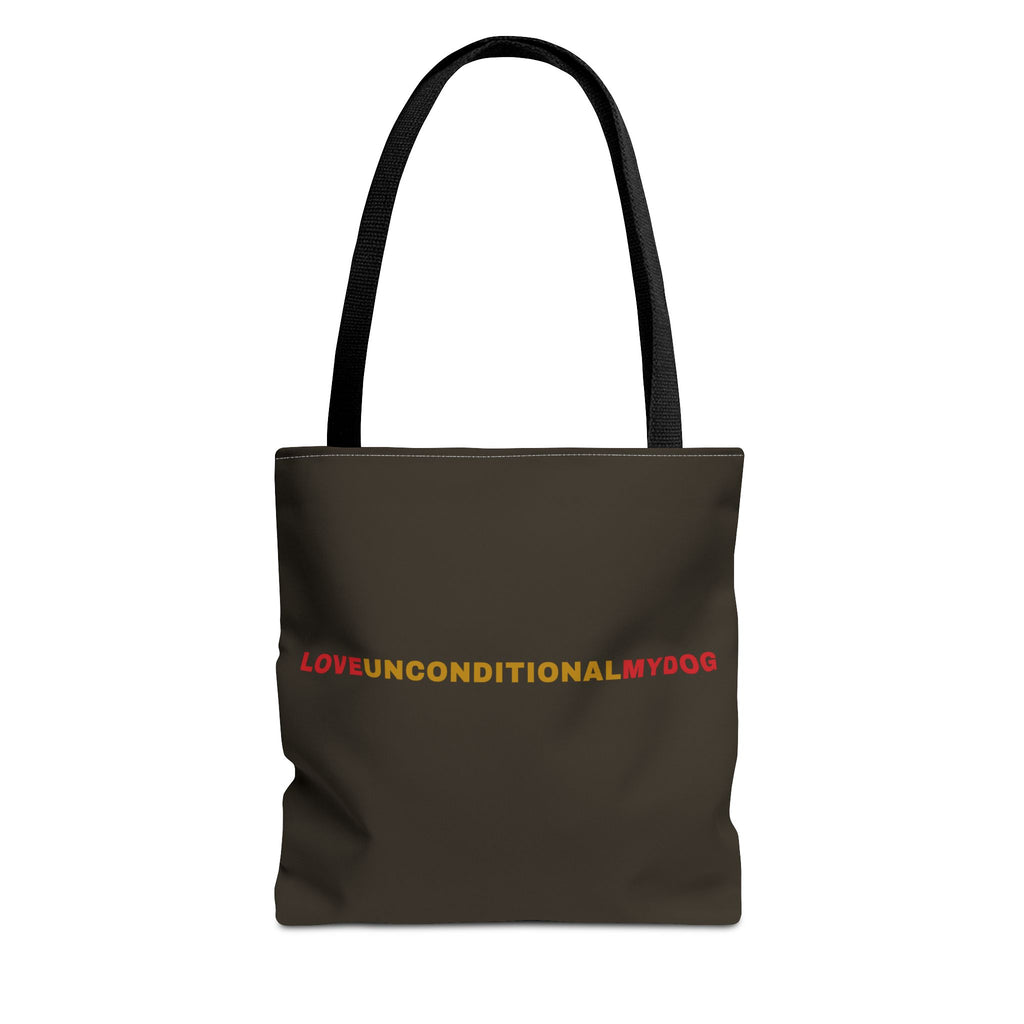 THE GLORY TOTE Love Unconditional My Dog Tote Bag — Maroon Dog Lover Tote (Text Design)