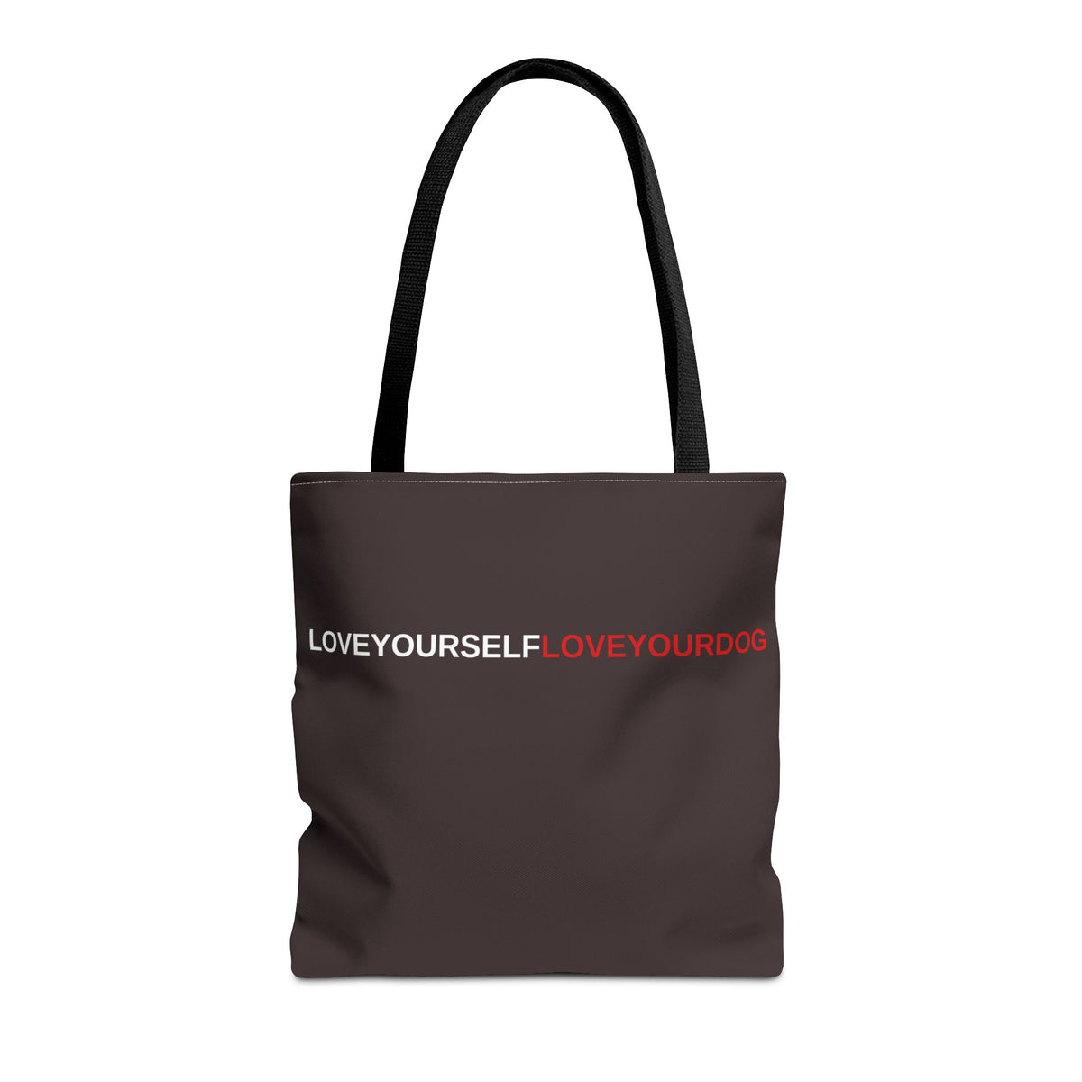 THE TUCKER FALL Love Yourself Love Your Dog Tote Bag — Minimalist Typography Dog Lover Tote