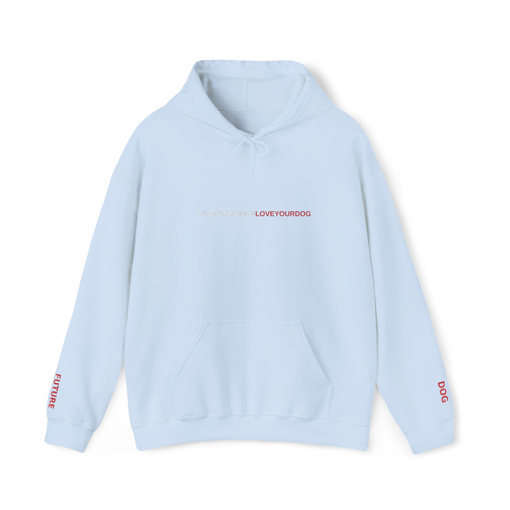 THE MARY — LOVEYOURSELFLOVEYOURDOG Hoodie