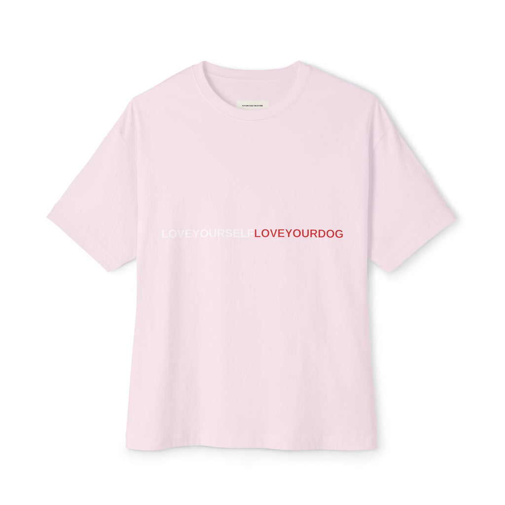THE EMMA Boxy Tee — Vertical "Love Yourself, Love Your Dog" / "Future Dog" Minimal Tee