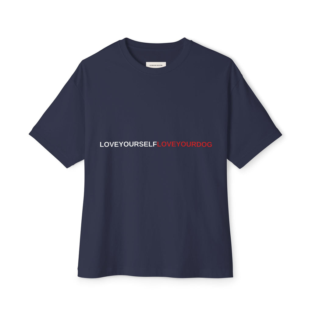 THE EMMA Boxy Tee — Vertical "Love Yourself, Love Your Dog" / "Future Dog" Minimal Tee