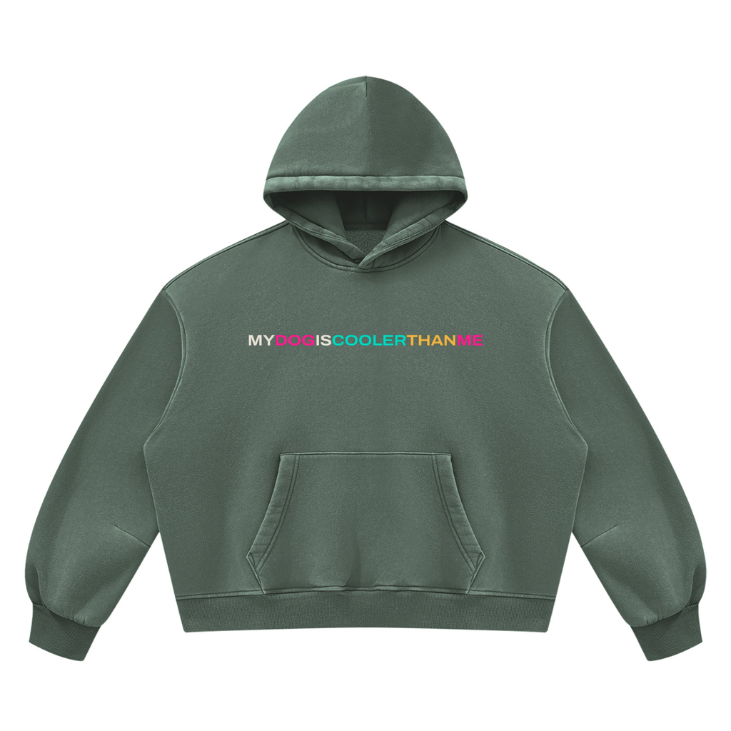 THE ELLIE MAE Hoodie MYDOGISCOOLERTHANME