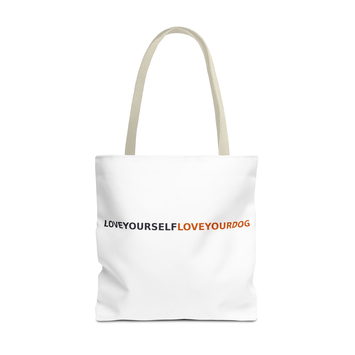 Love Yourself Love Your Dog Tote Bag — Repeating Text AOP Canvas Tote