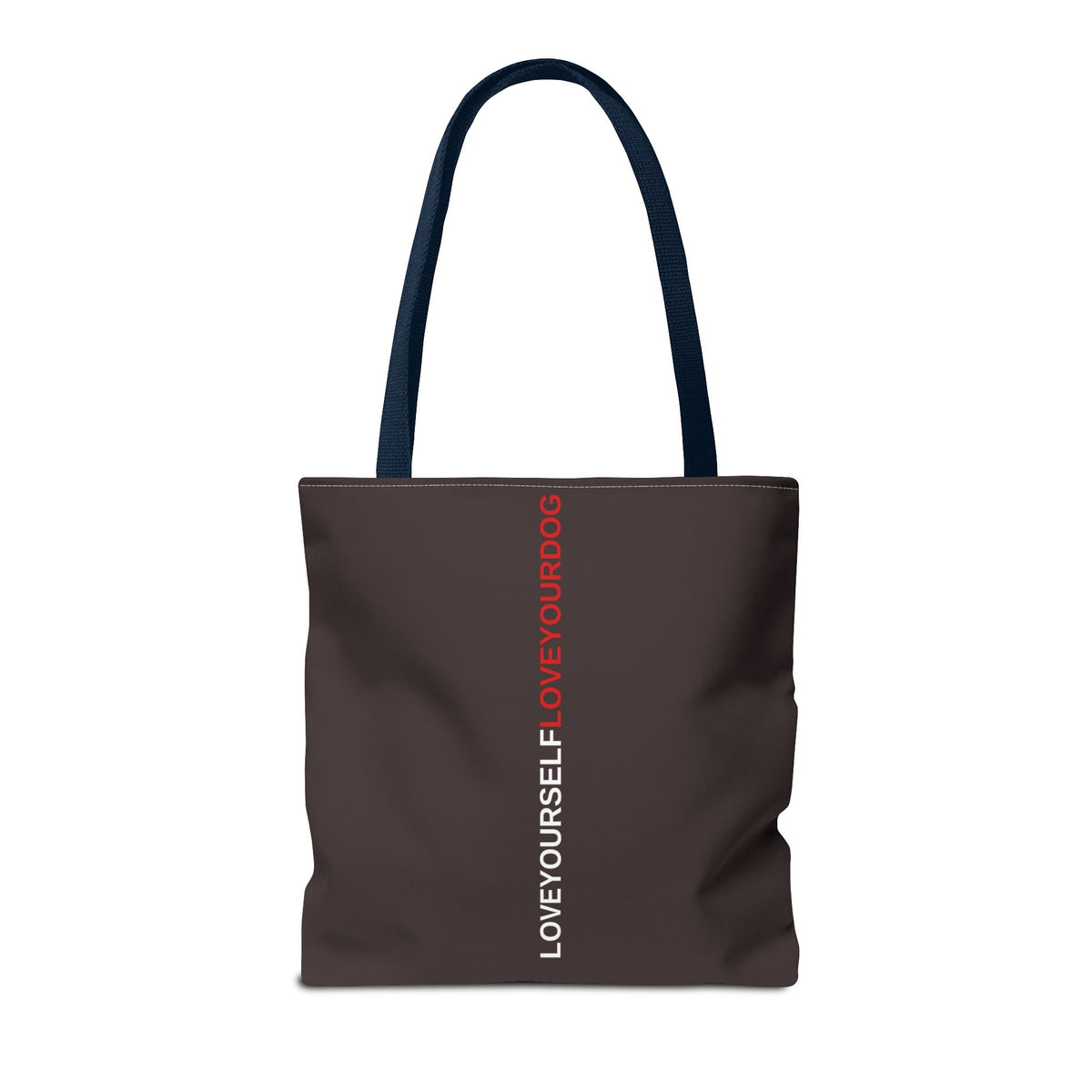 THE TUCKER FALL Love Yourself Love Your Dog Tote Bag — Minimalist Typography Dog Lover Tote