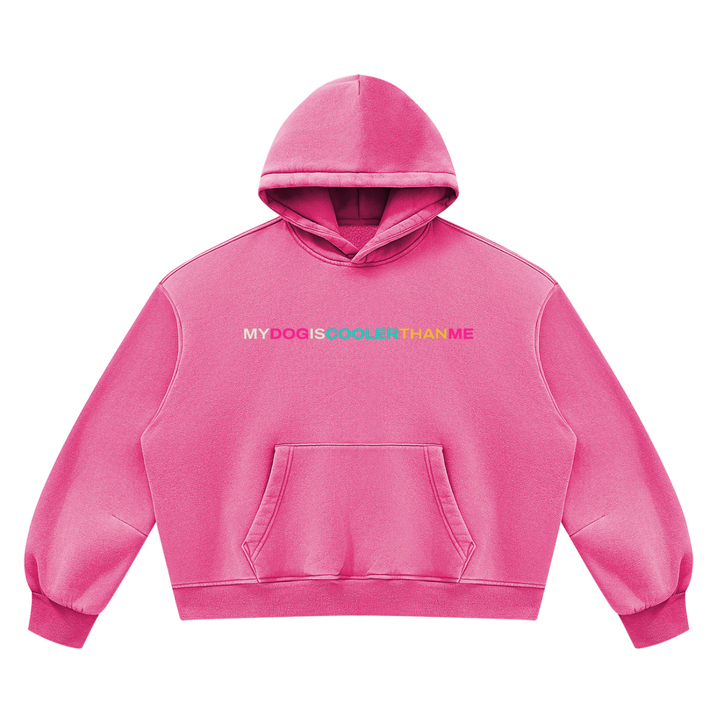 THE ELLIE MAE Hoodie MYDOGISCOOLERTHANME